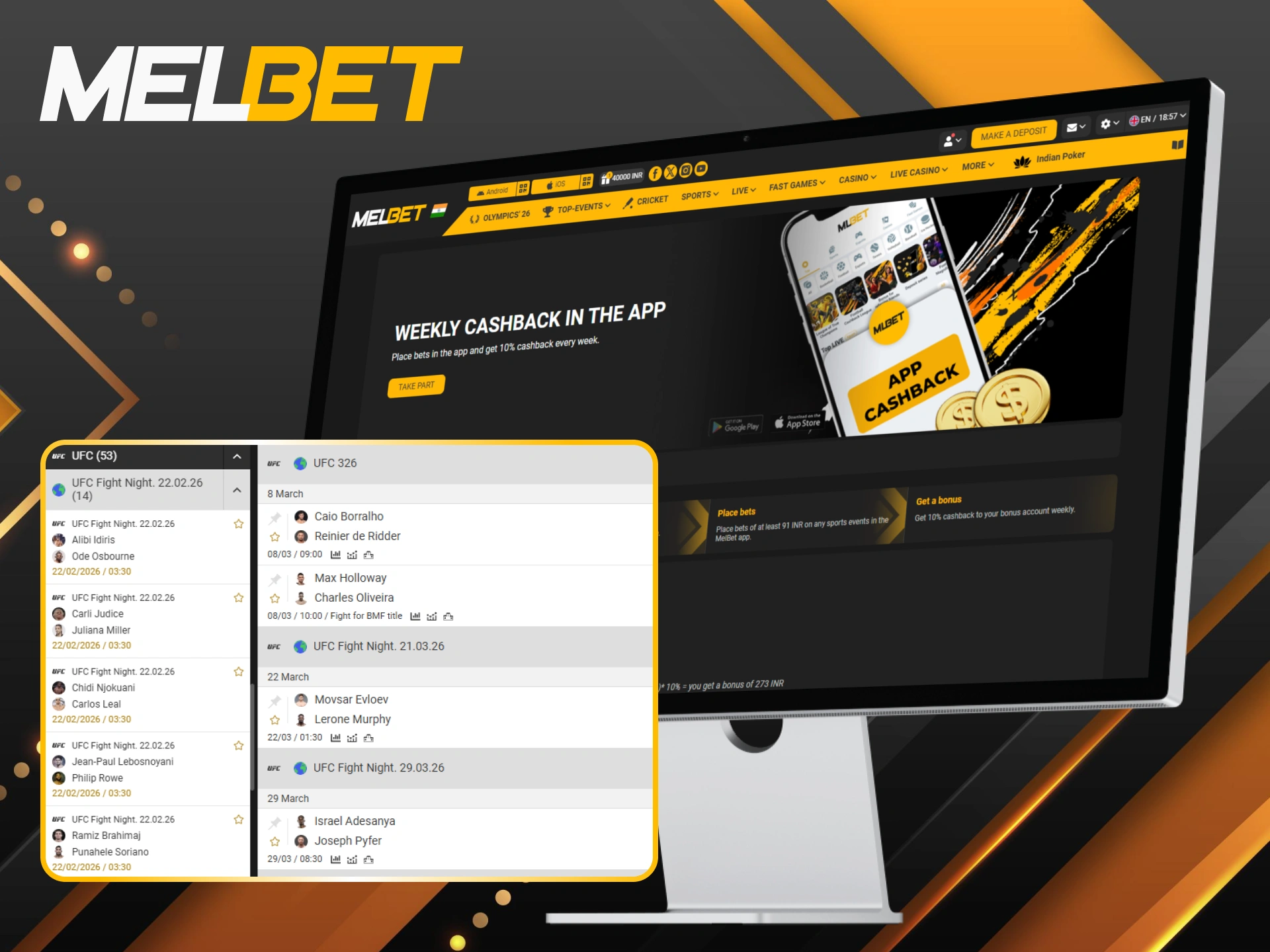 Get rewarded for your activity with weekly app-exclusive cashback on UFC bets.