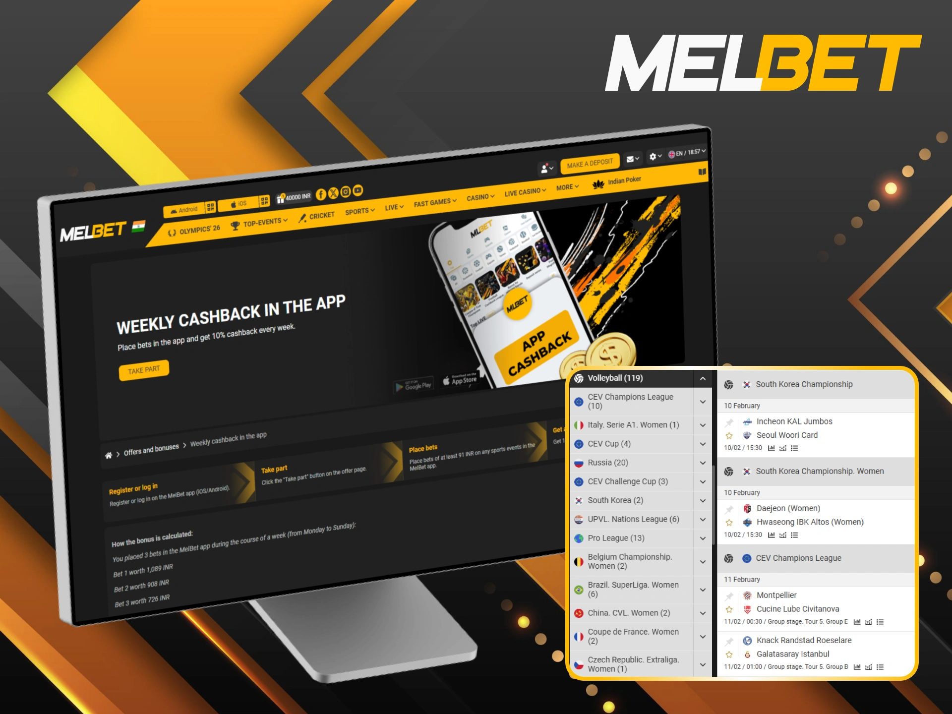Boost your activity with weekly cashback available exclusively in the Melbet app.