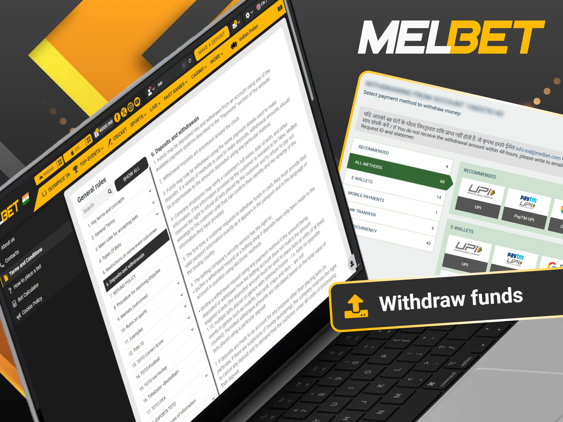 To ensure your money reaches you without a hitch, make sure you've reviewed the legal terms and conditions of your Melbet account.